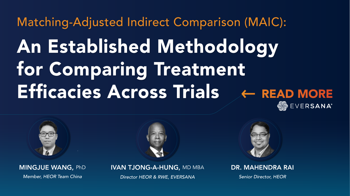 Matching-Adjusted Indirect Comparison (MAIC): An Established ...